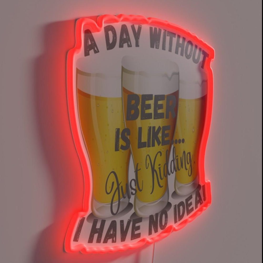 A Day Without Beer Rgb Led Neon Sign - Shineneon