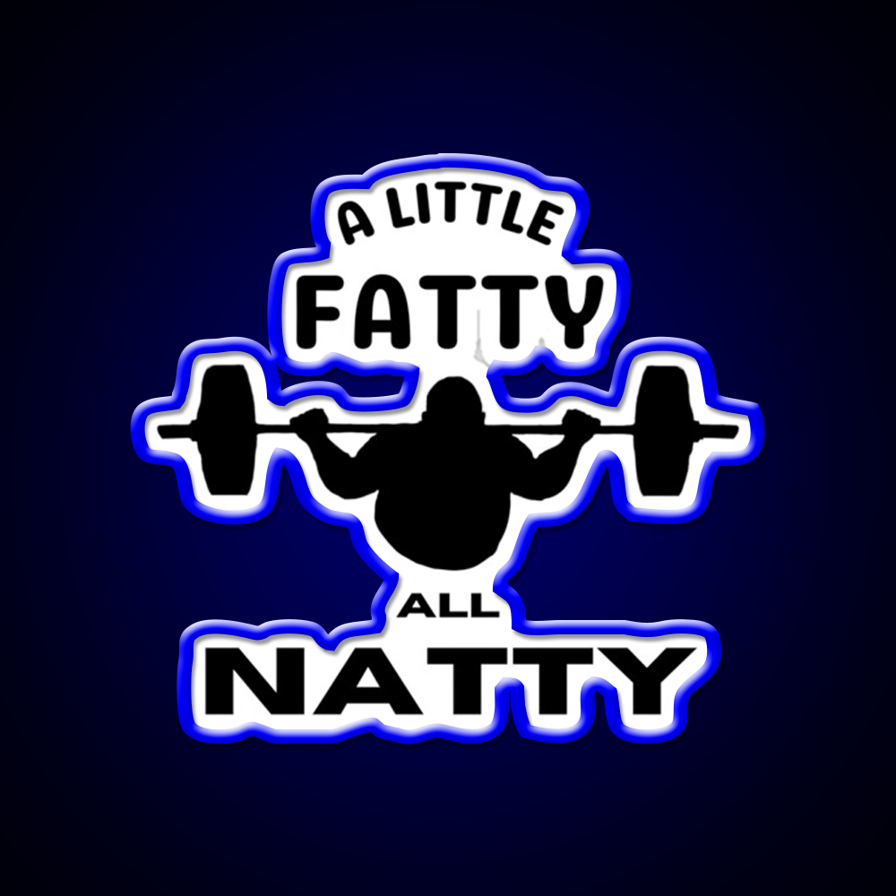A Little Fatty But All Natty Gym Fitness Led Neon Sign Rgb Color