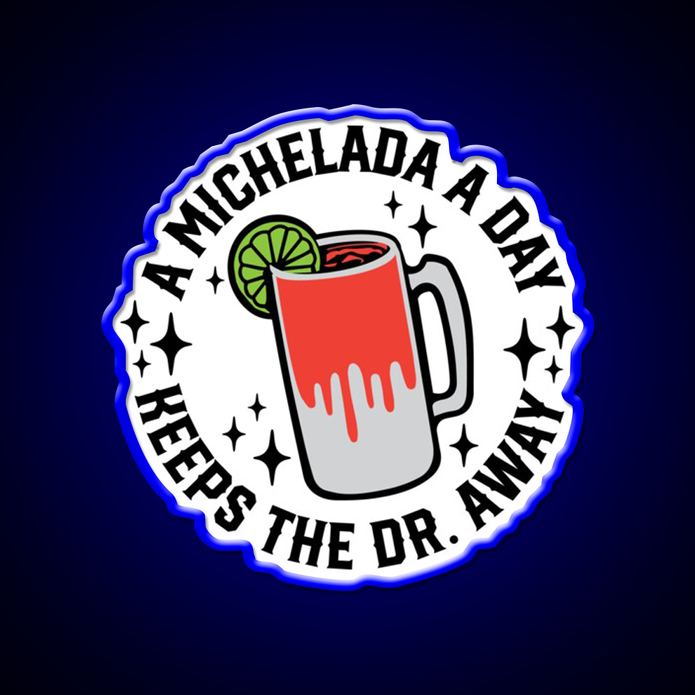 A Michelada A Day Keeps The Dr Away Beer Bar Decor Led Neon Sign Rgb Color - LED neon sign view 5