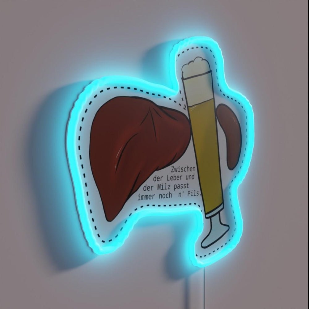 A Pilsner Still Fits Between Liver And Spleen Rgb Led Neon Sign - Shineneon