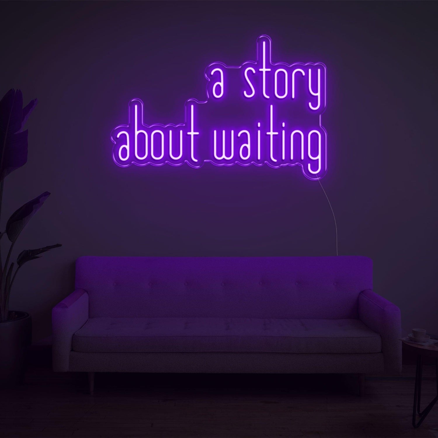 A Story About Waiting Led Neon Sign Wall Art | Shineneon