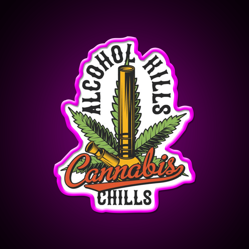 Alcohol Kills Chills Hemp Inspired Green Leaf Led Neon Sign Rgb Color - Shineneon
