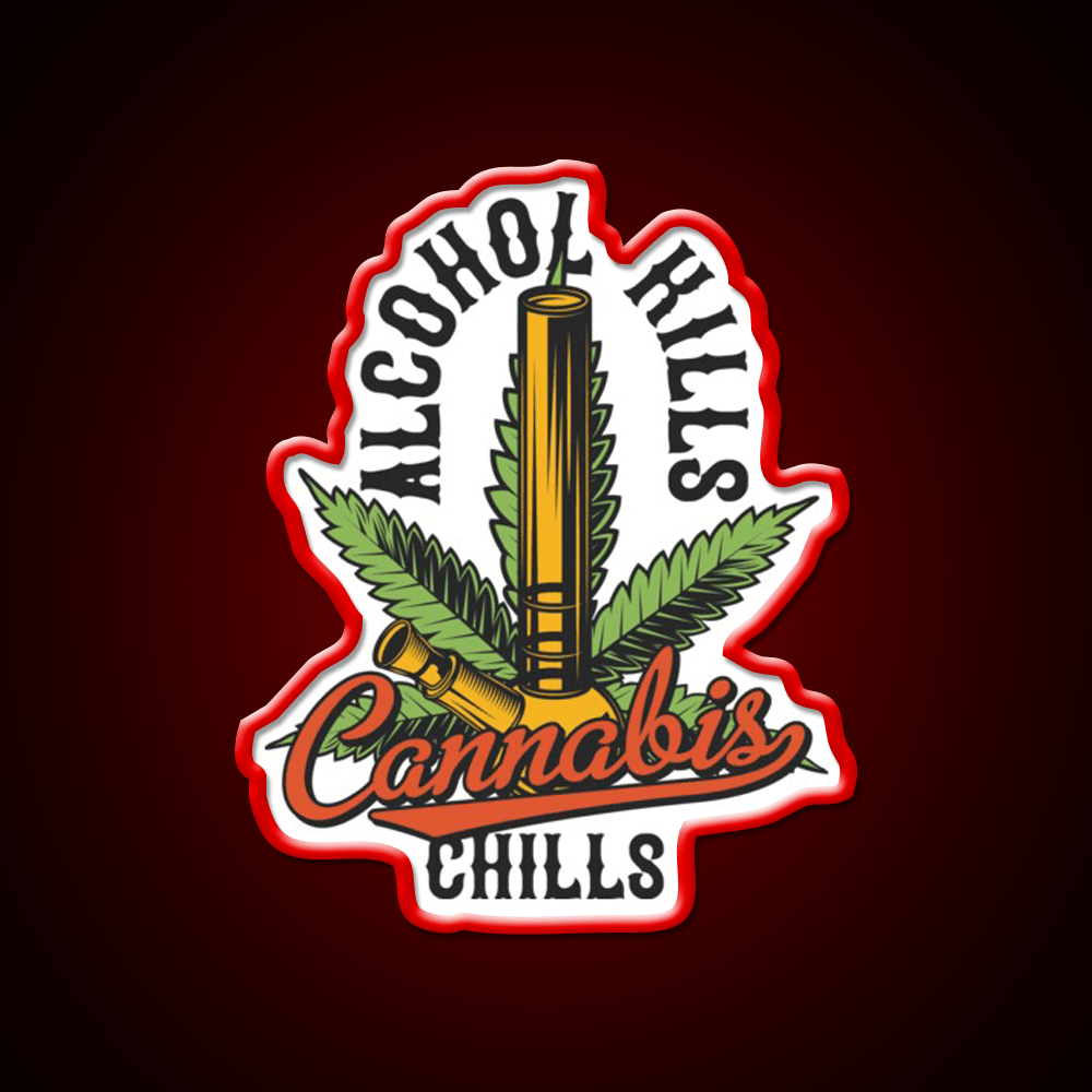 Alcohol Kills Chills Hemp Inspired Green Leaf Led Neon Sign Rgb Color - Shineneon