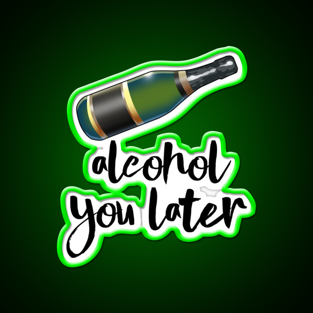 Alcohol You Later Man Cave Bar Led Neon Sign Rgb Color