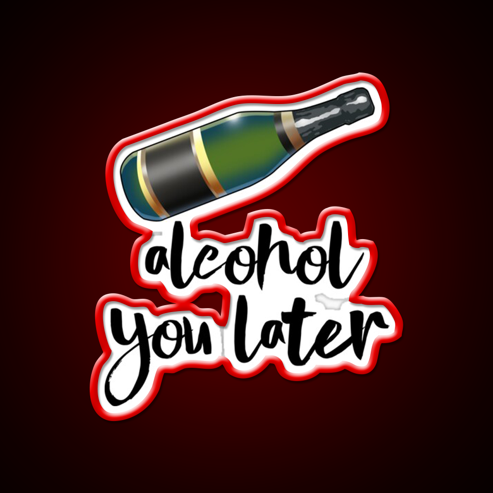 Alcohol You Later Man Cave Bar Led Neon Sign Rgb Color