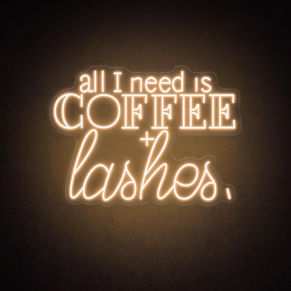 All I Need Is Coffee Lashes Led Neon Sign For Cafe Salon Decor | Shineneon
