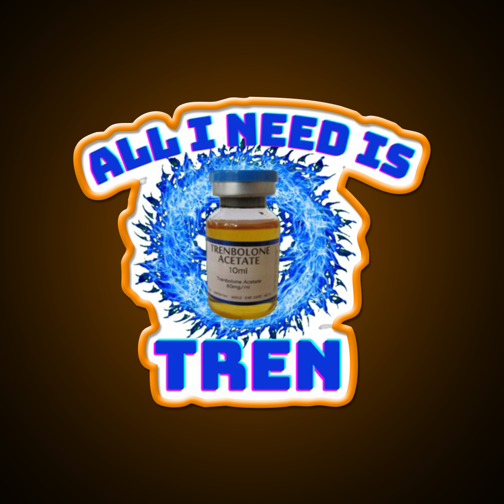 All I Need Is Trenbolone Gym Fitness Led Neon Sign Rgb Color