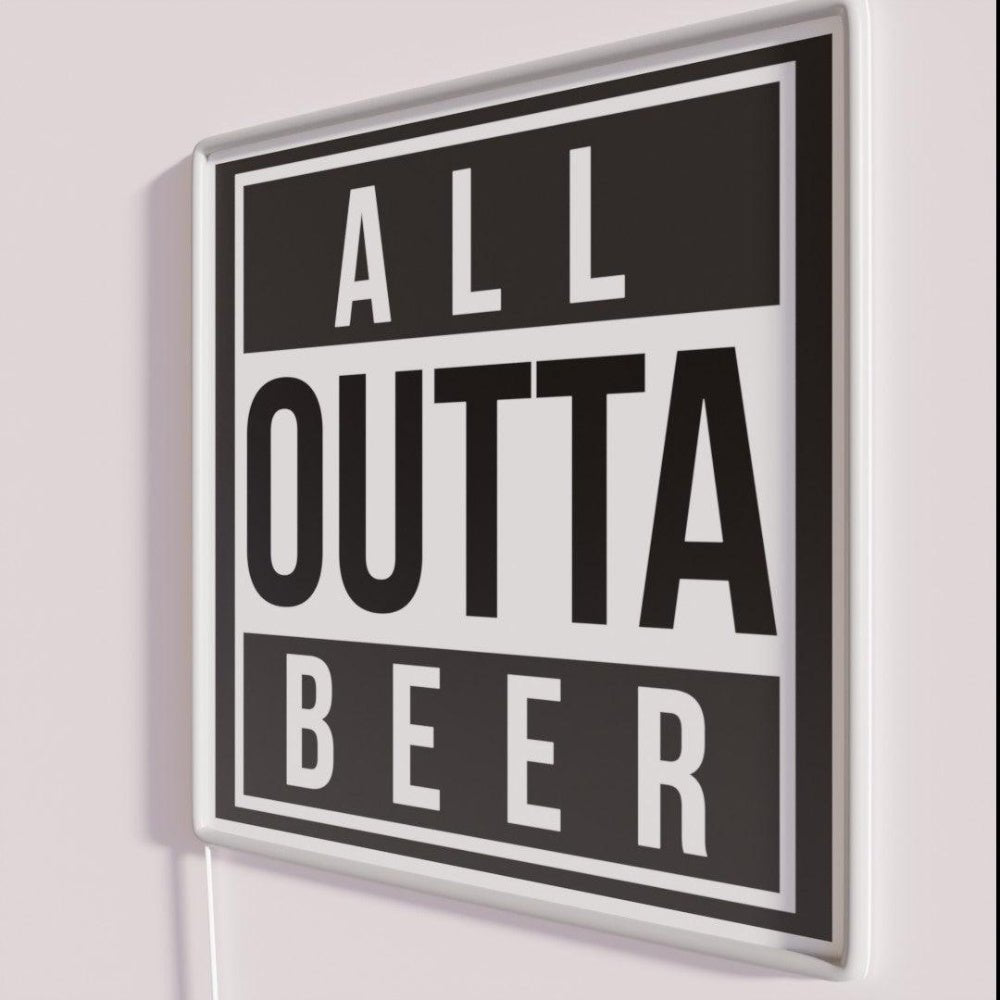 All Outta Beer Rgb Led Neon Sign - Shineneon