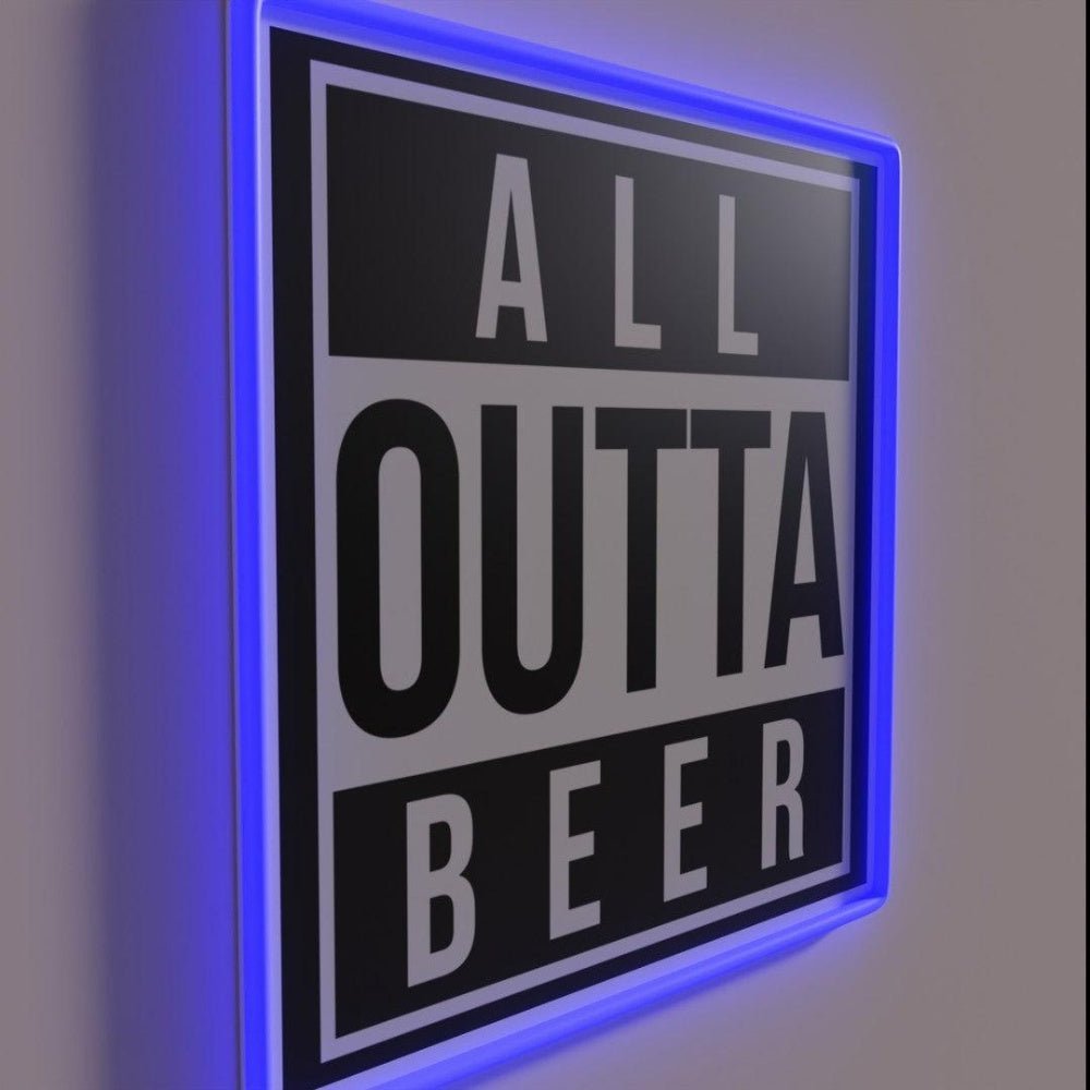 All Outta Beer Rgb Led Neon Sign - Shineneon