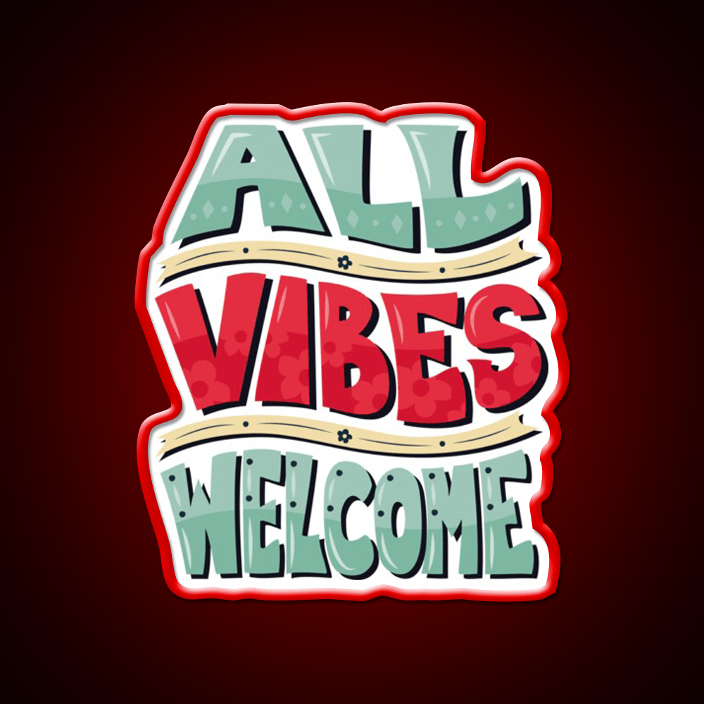 All Vibes Welcome Welcome Led Neon Sign Open Sign Rgb Color - Shineneon