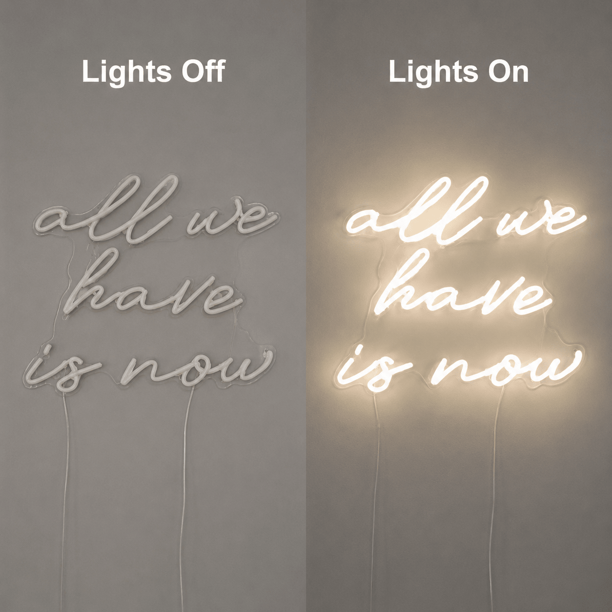 All We Have Is Now LED Neon Sign Bedroom Decor - Shineneon
