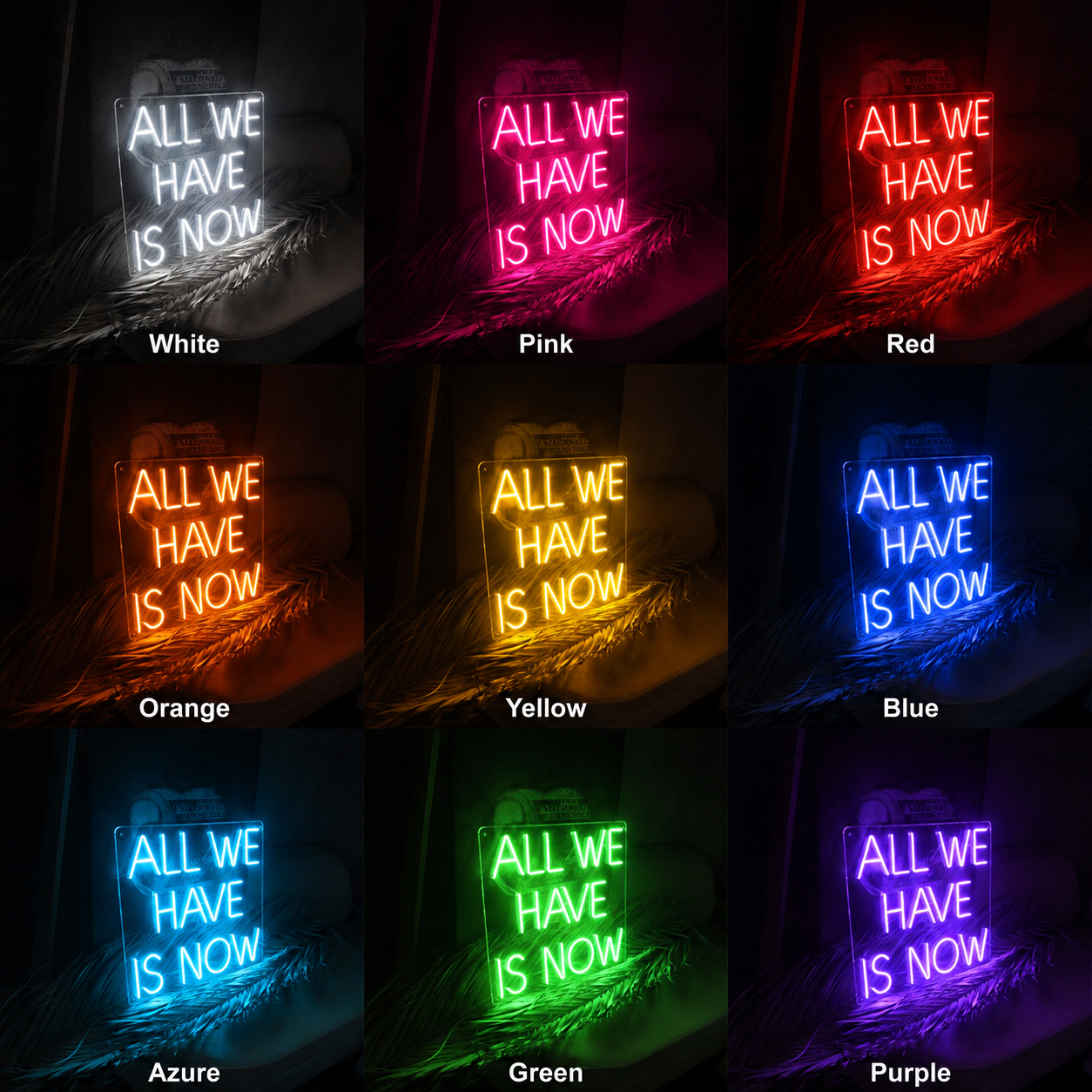 All We Have Is Now LED Neon Sign Home Decor Wall Neon Sign - 05 Color Grid