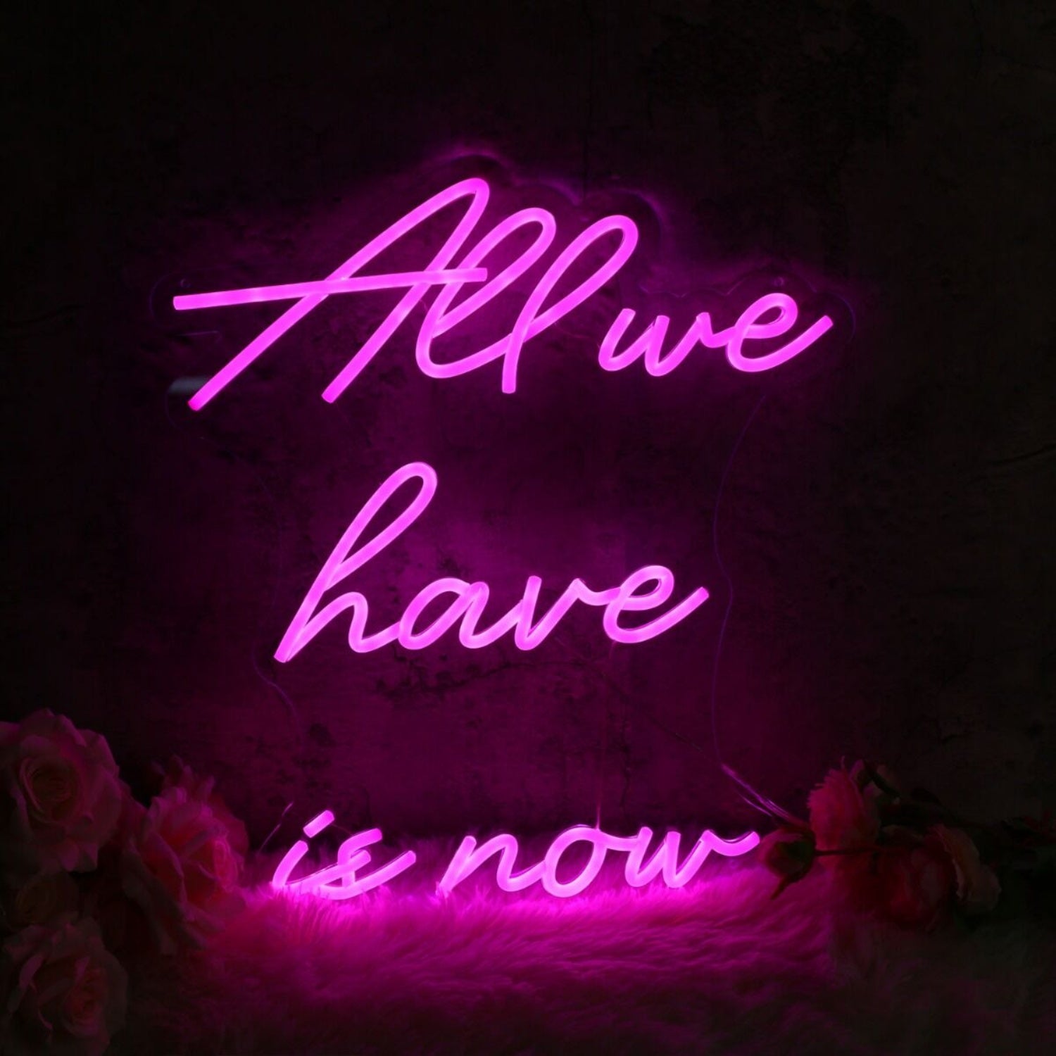 All We Have Is Now Pink Led Neon Sign - Shineneon
