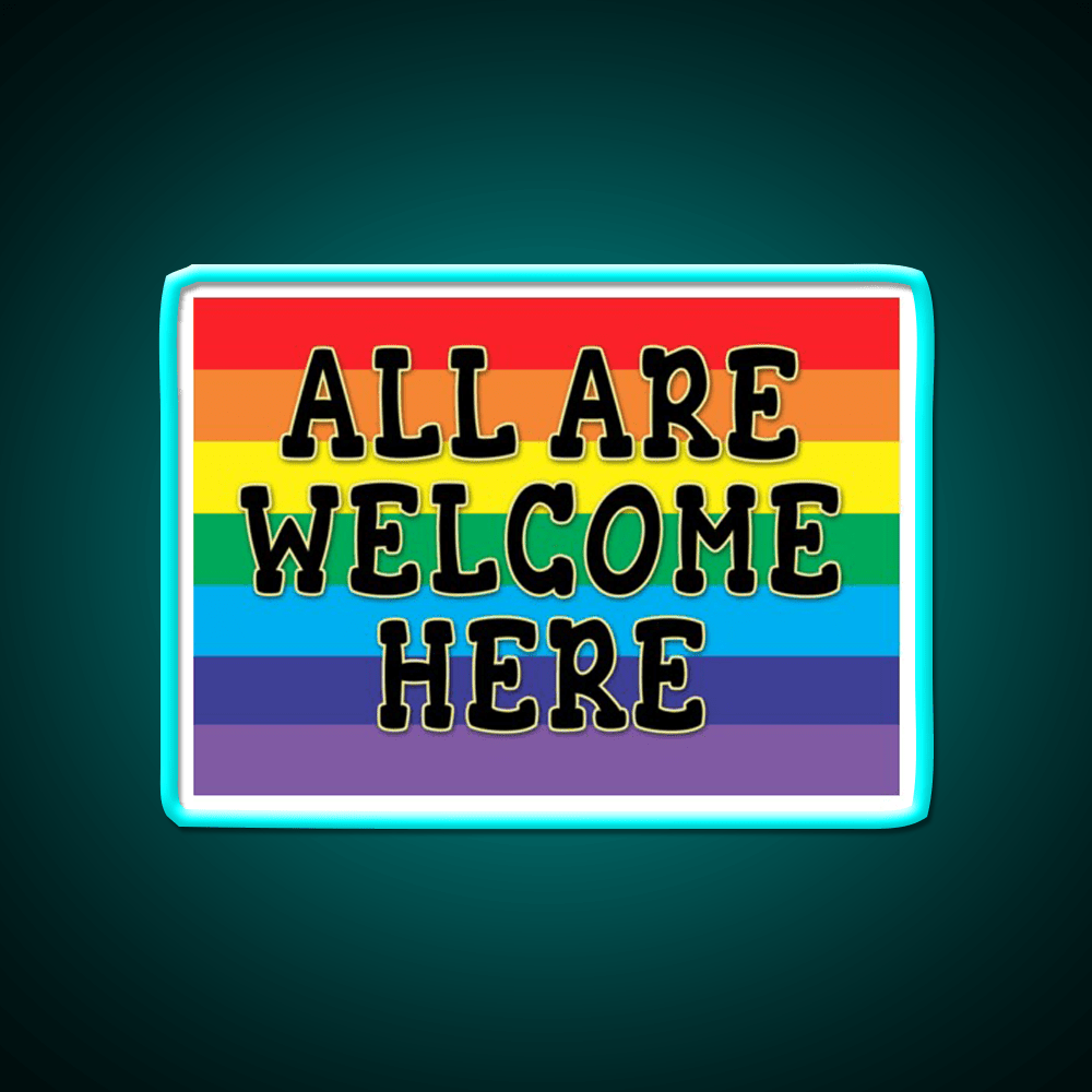All Welcome Here Yard Sign Or Poster Welcome Led Neon Sign Open Sign Rgb Color - Shineneon