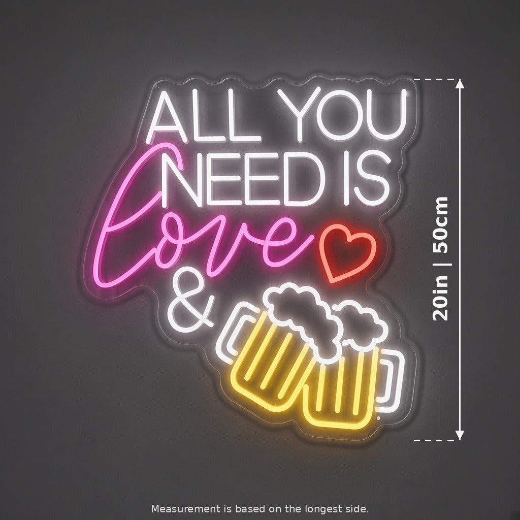 All You Need Is Love & Beer LED Neon Sign