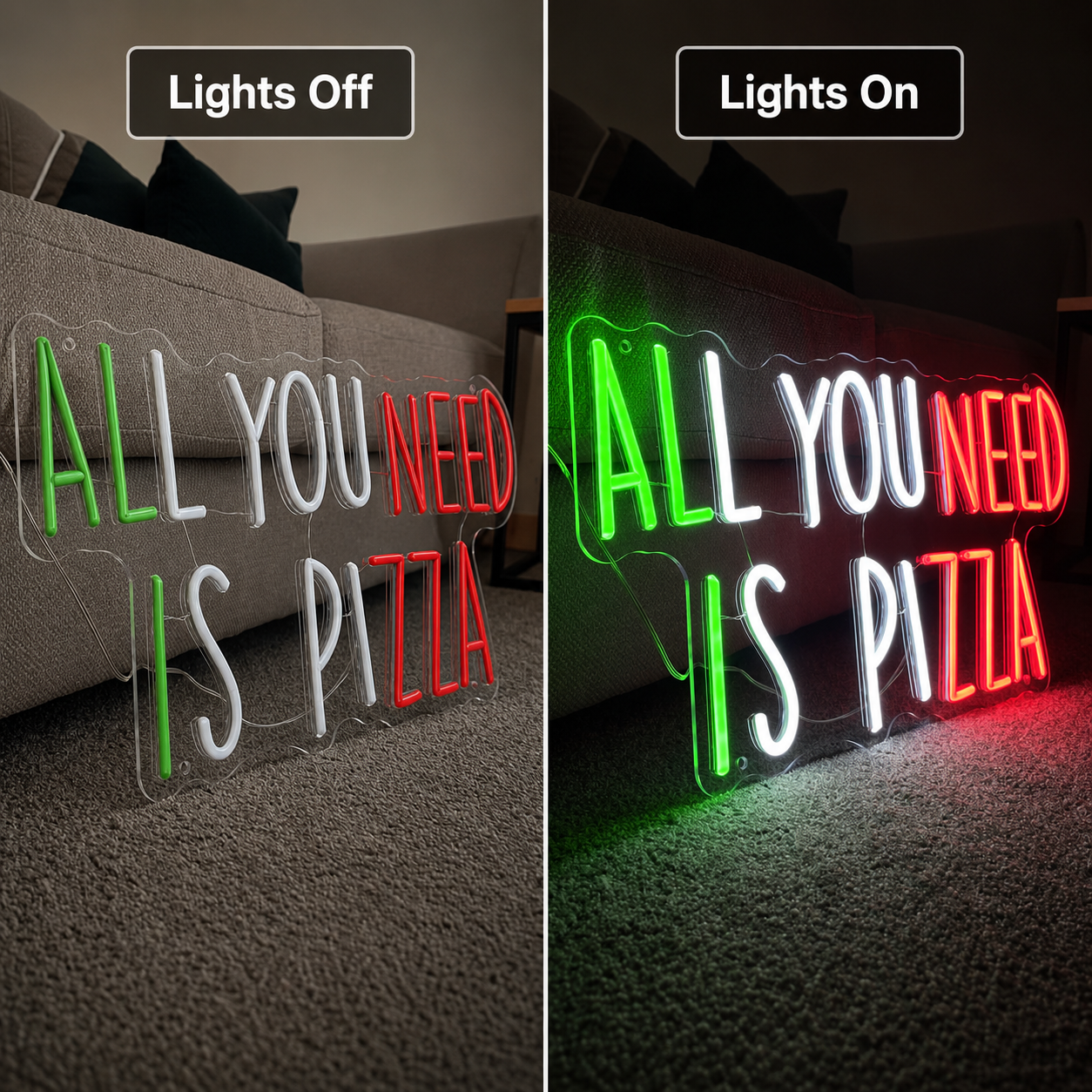 All You Need Is Pizza LED Neon Sign - 06 Day Night Comparison