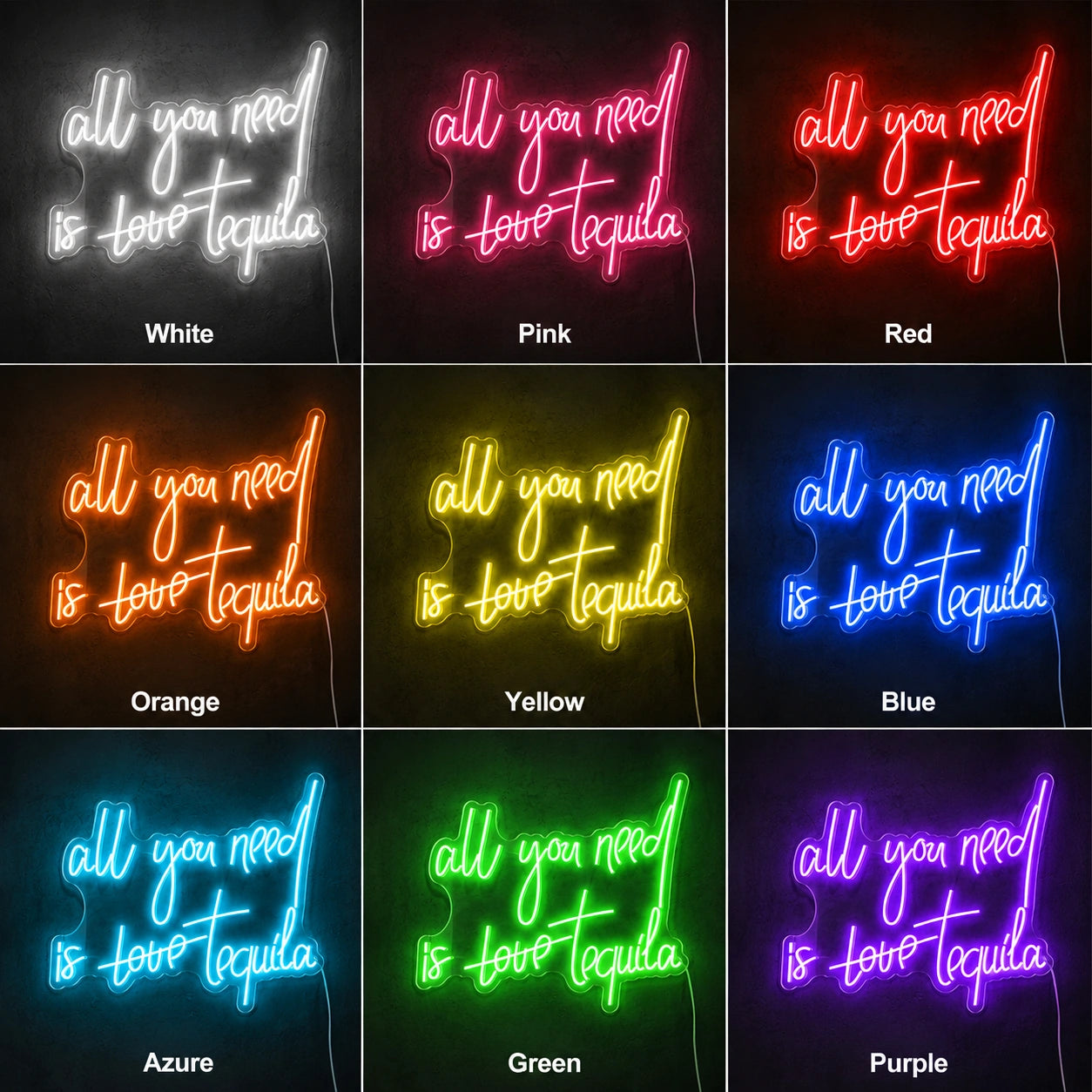 All You Need Is Tequila Neon Sign Wall Art LED Neon Sign color grid