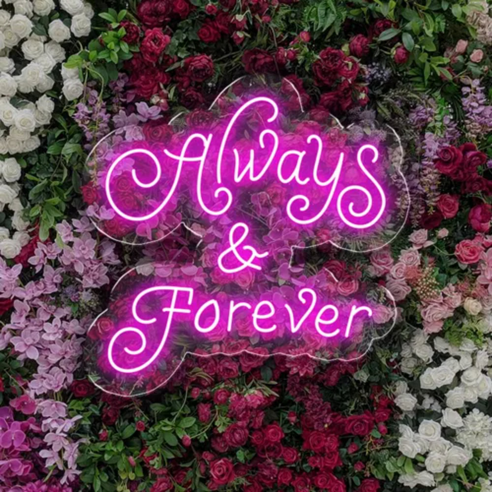 Always And Forever Led Neon Sign | Shineneon