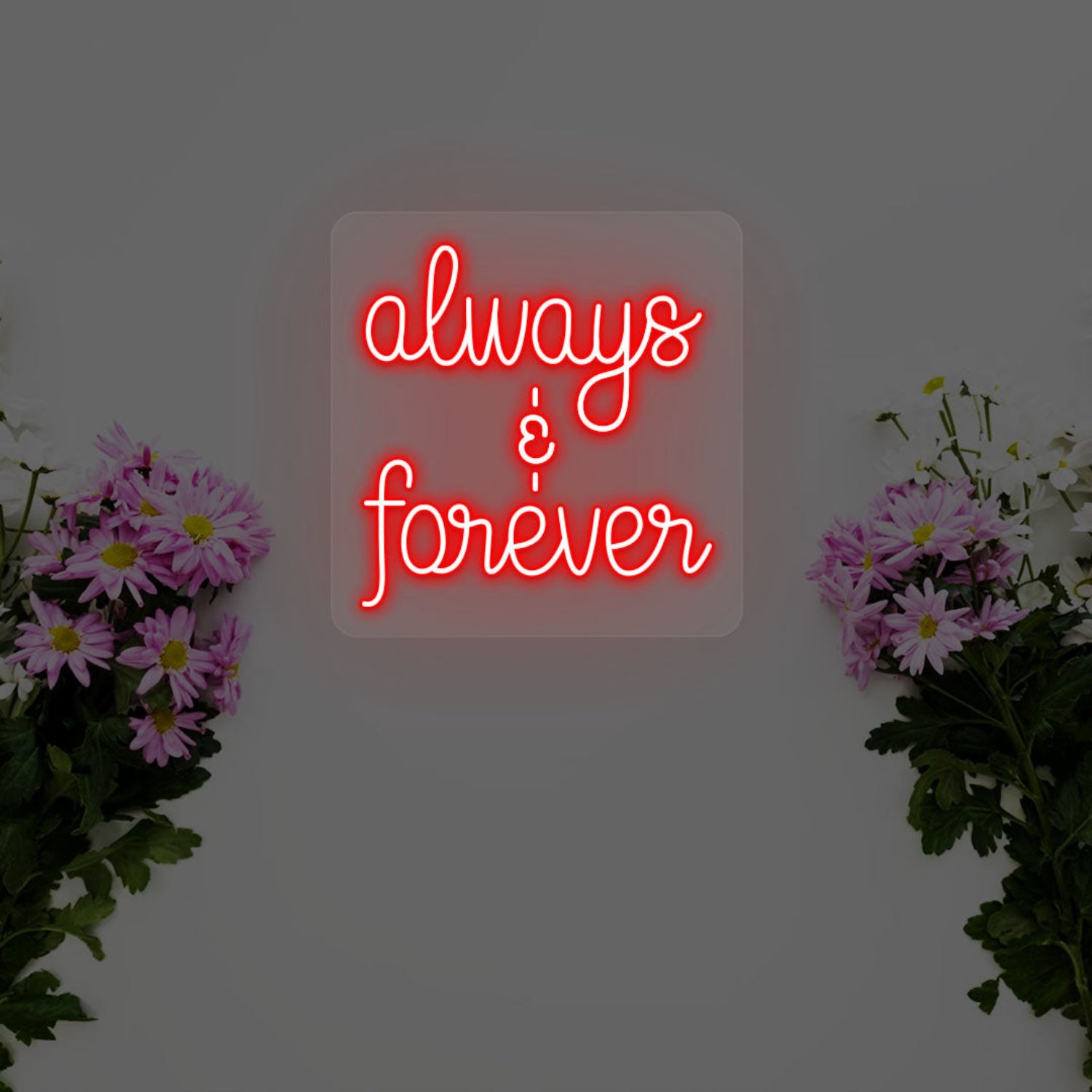 Always And Forever Sign | Shineneon