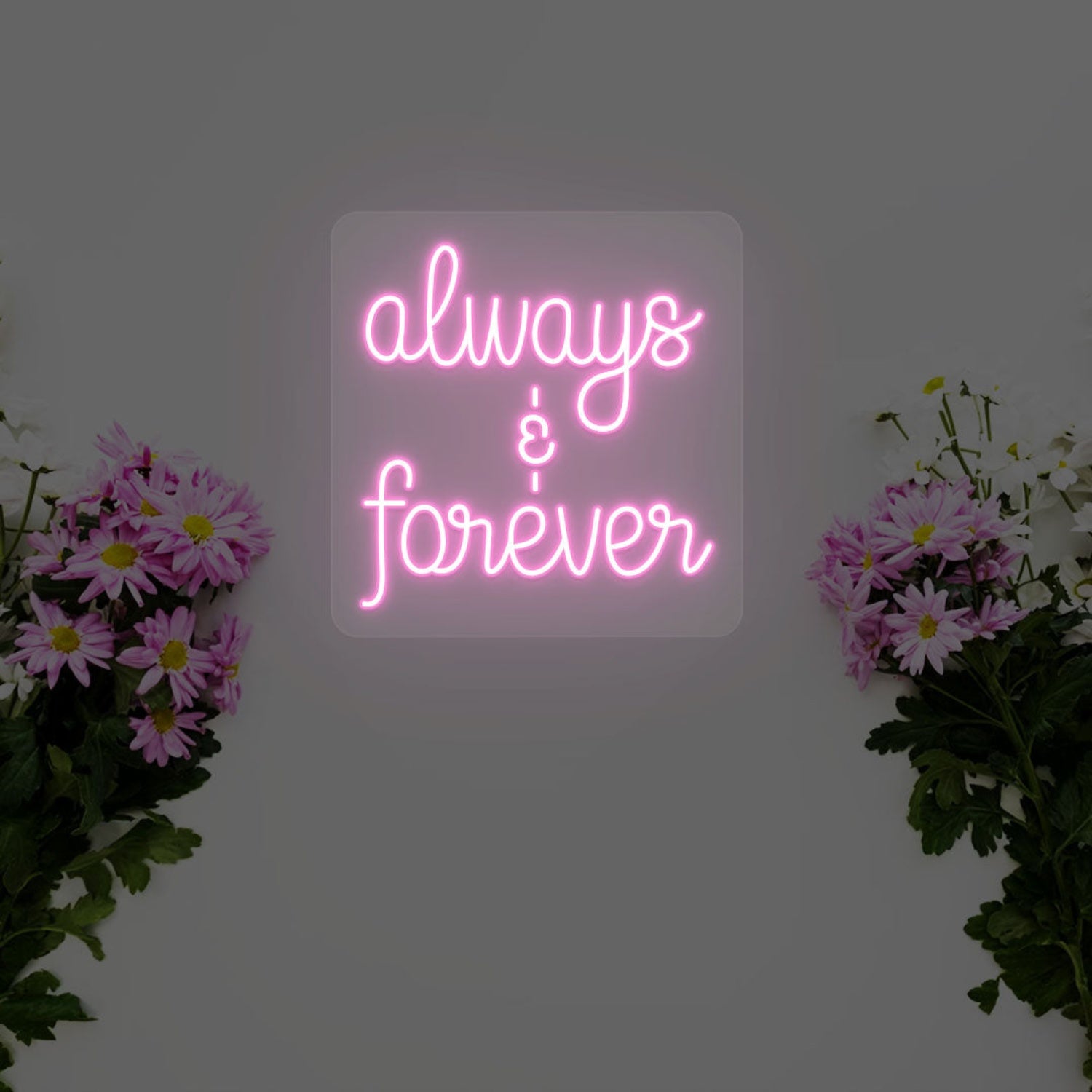 Always And Forever Sign | Shineneon