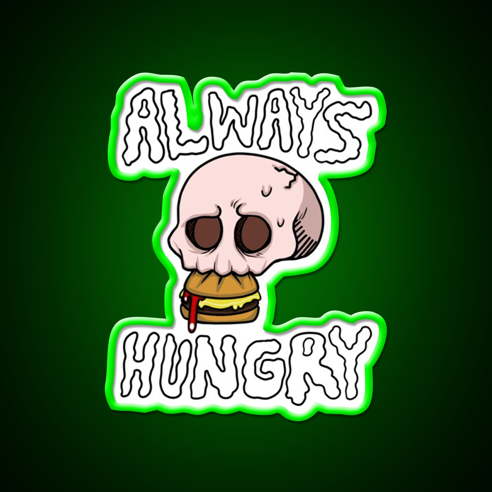 Always Hungry Fast Food Led Neon Sign For Burger Place Rgb Color