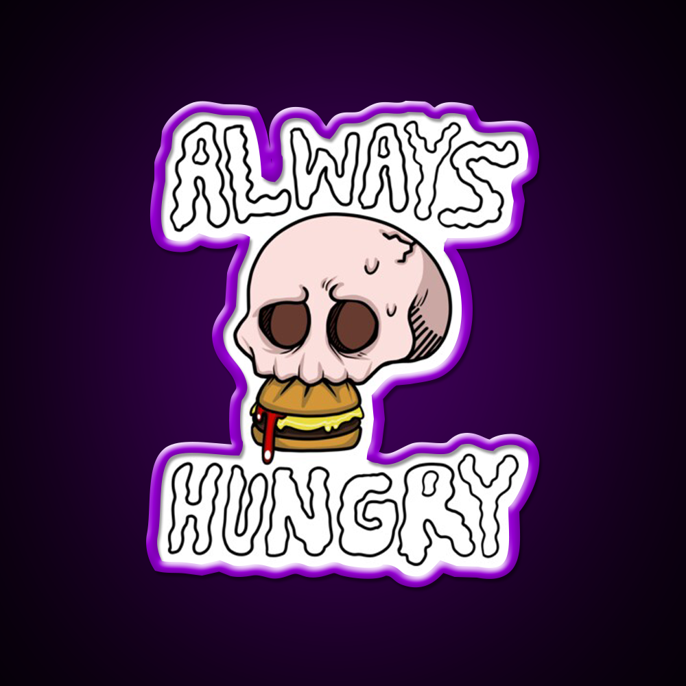 Always Hungry Fast Food Led Neon Sign For Burger Place Rgb Color