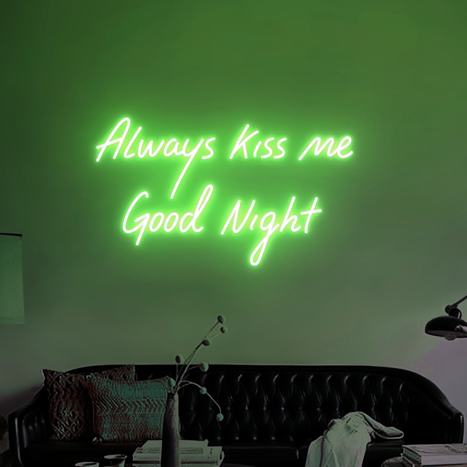 Always Kiss Me Good Night Led Neon Sign - Shineneon