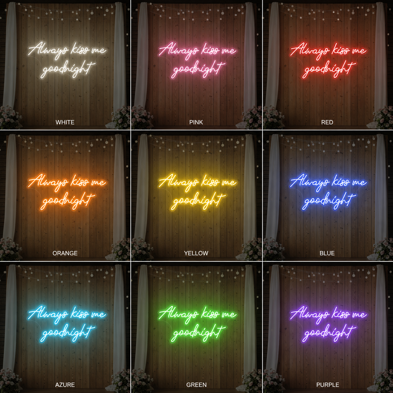 Always Kiss Me Goodnight LED Neon Sign Wall Neon Sign - 05 Color Grid