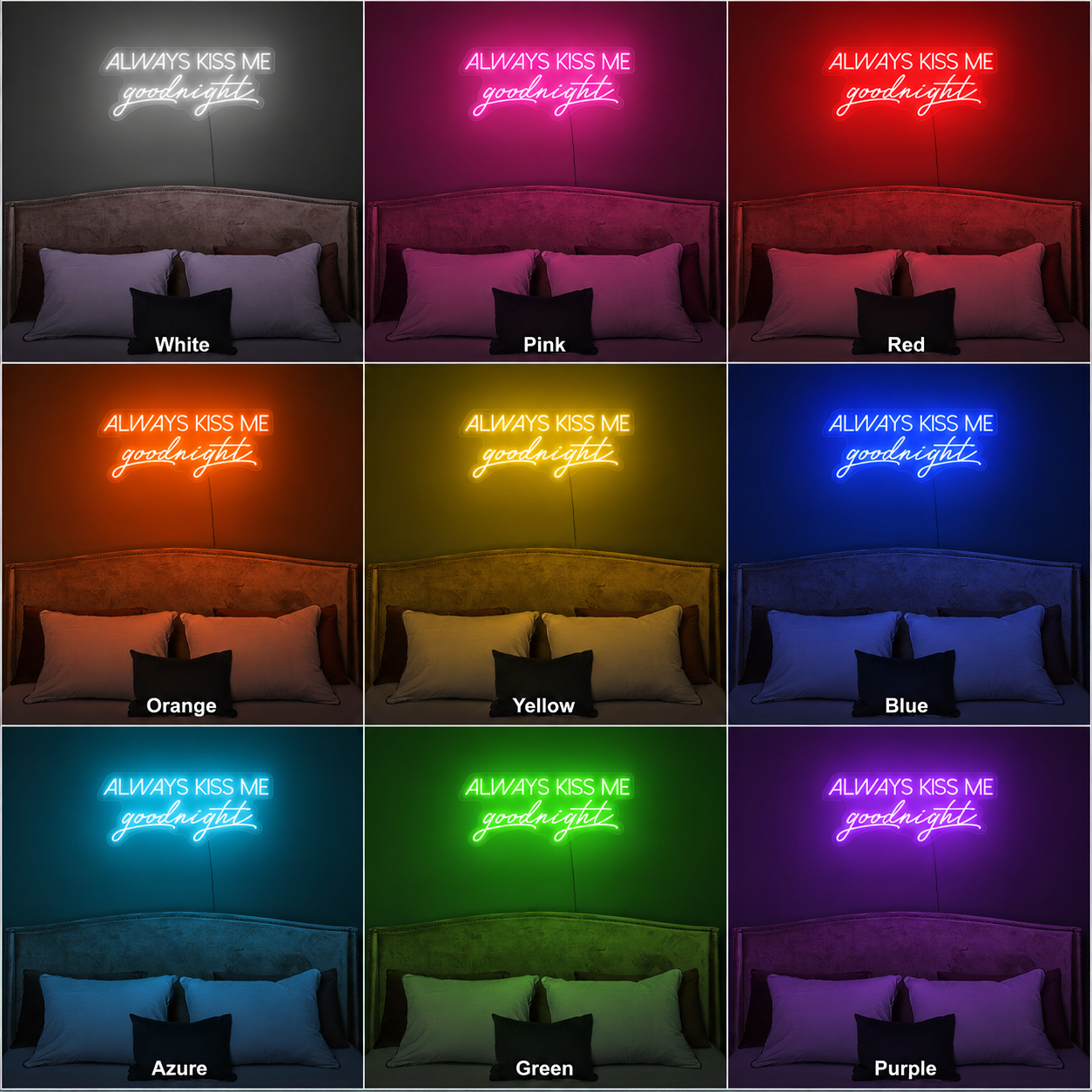 Always Kiss Me Goodnight Wall Light LED Neon Sign Wall Neon Sign - 05 Color Grid