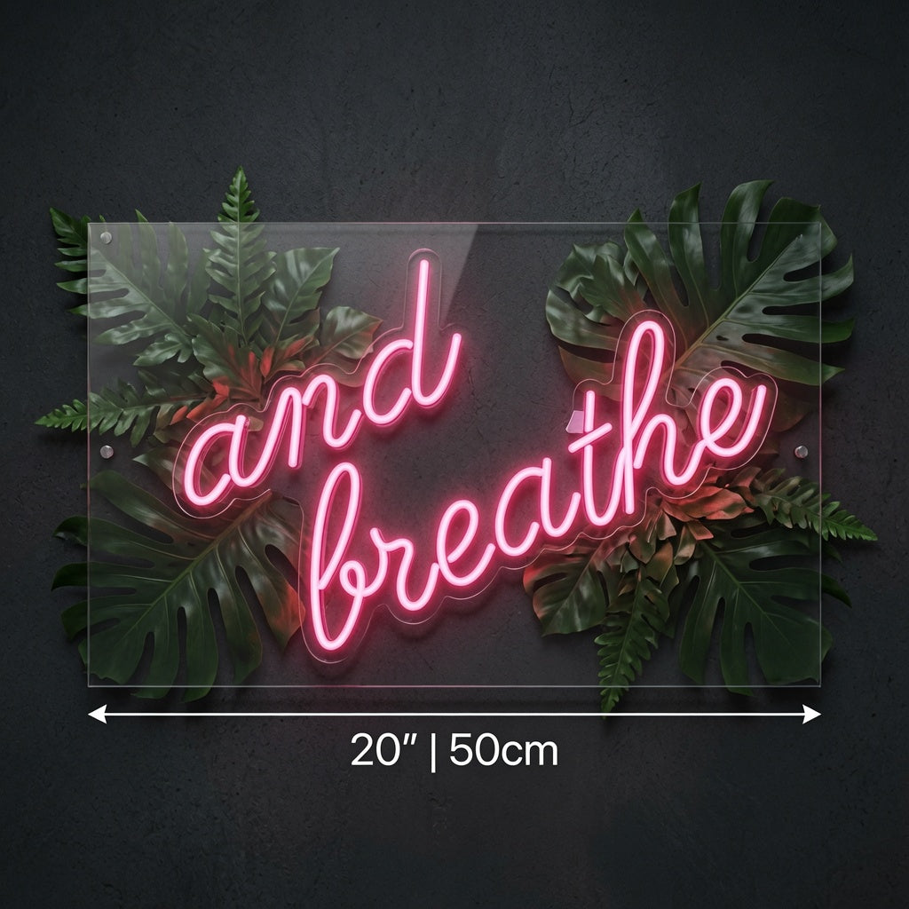 And Breathe LED Neon Sign Wall Decor - 04 Size Image