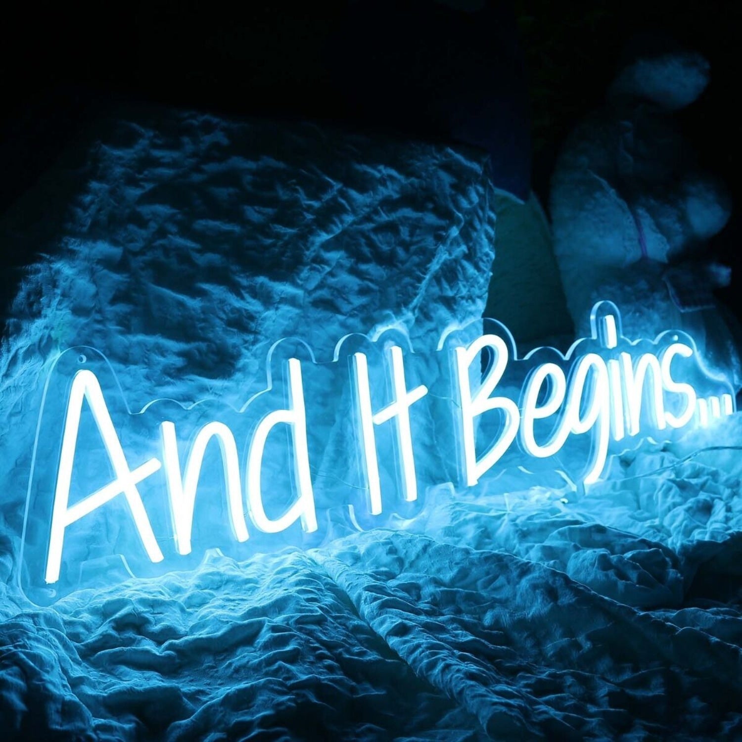 And It Begins Blue Led Neon Sign - Shineneon