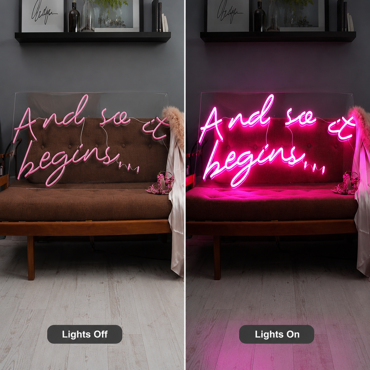 And So It Begins LED Neon Sign Wall Neon Sign - 06 Day Night Comparison