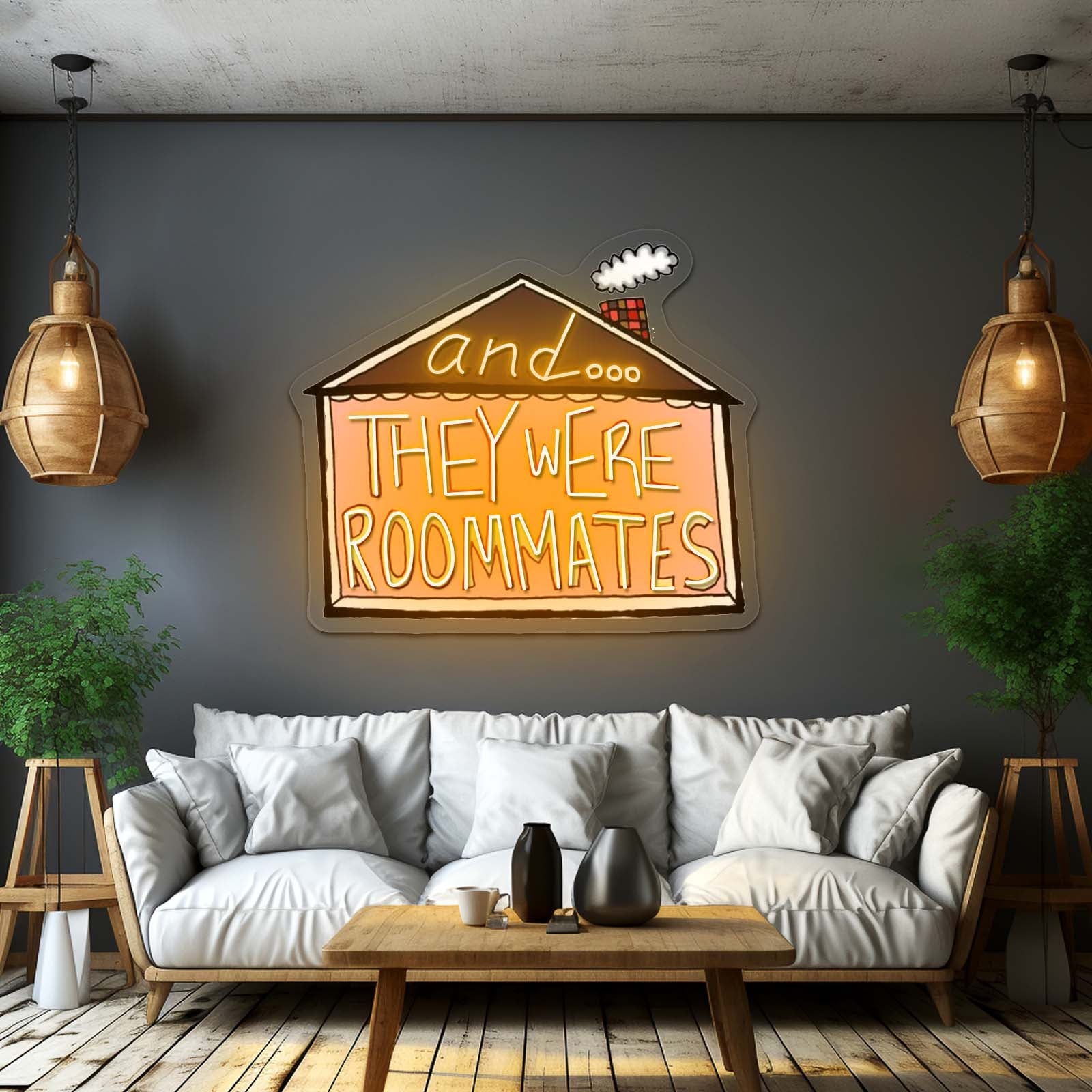 And They Were Roommates Custom Led Signs - Shineneon