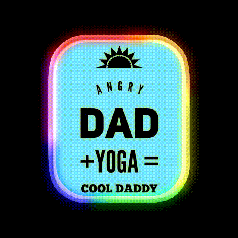 Angry Dad Yoga Cool Daddy Yoga Led Neon Sign For Wellness Space Rgb Color