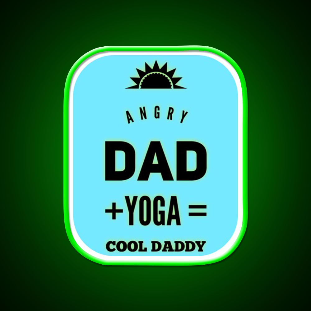 Angry Dad Yoga Cool Daddy Yoga Led Neon Sign For Wellness Space Rgb Color