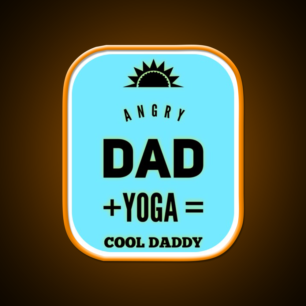 Angry Dad Yoga Cool Daddy Yoga Led Neon Sign For Wellness Space Rgb Color