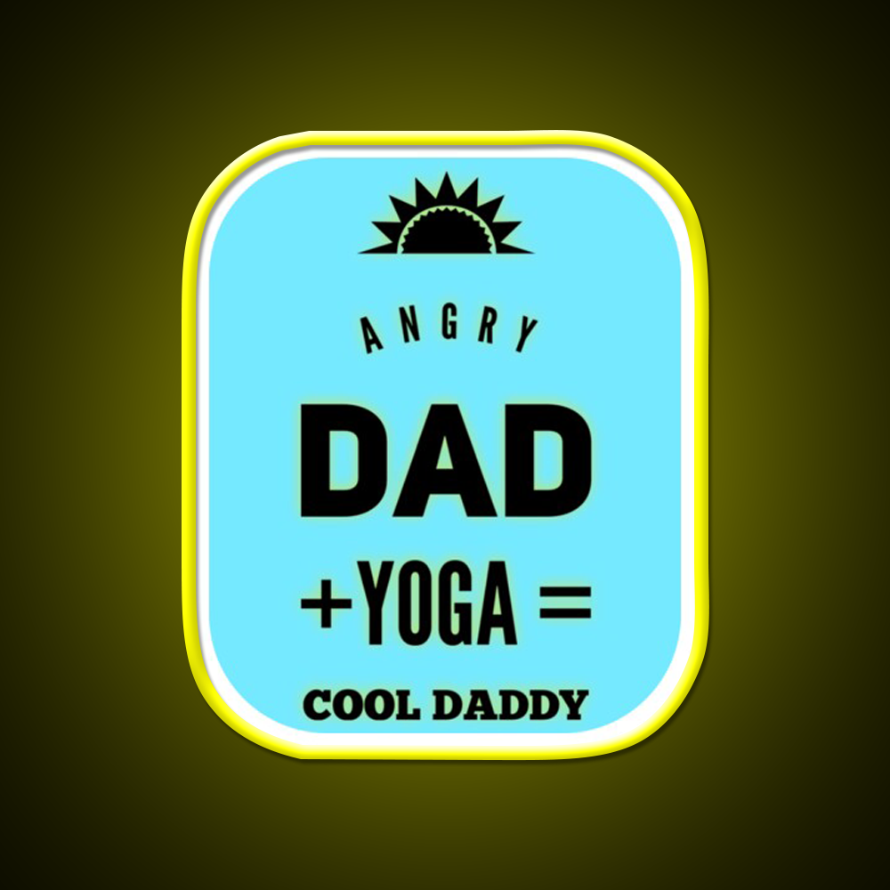 Angry Dad Yoga Cool Daddy Yoga Led Neon Sign For Wellness Space Rgb Color