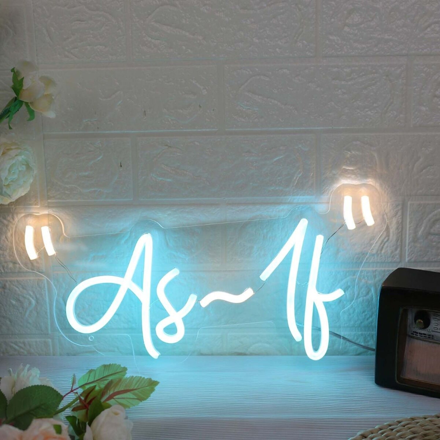 As If Custom Led Neon Sign - Shineneon