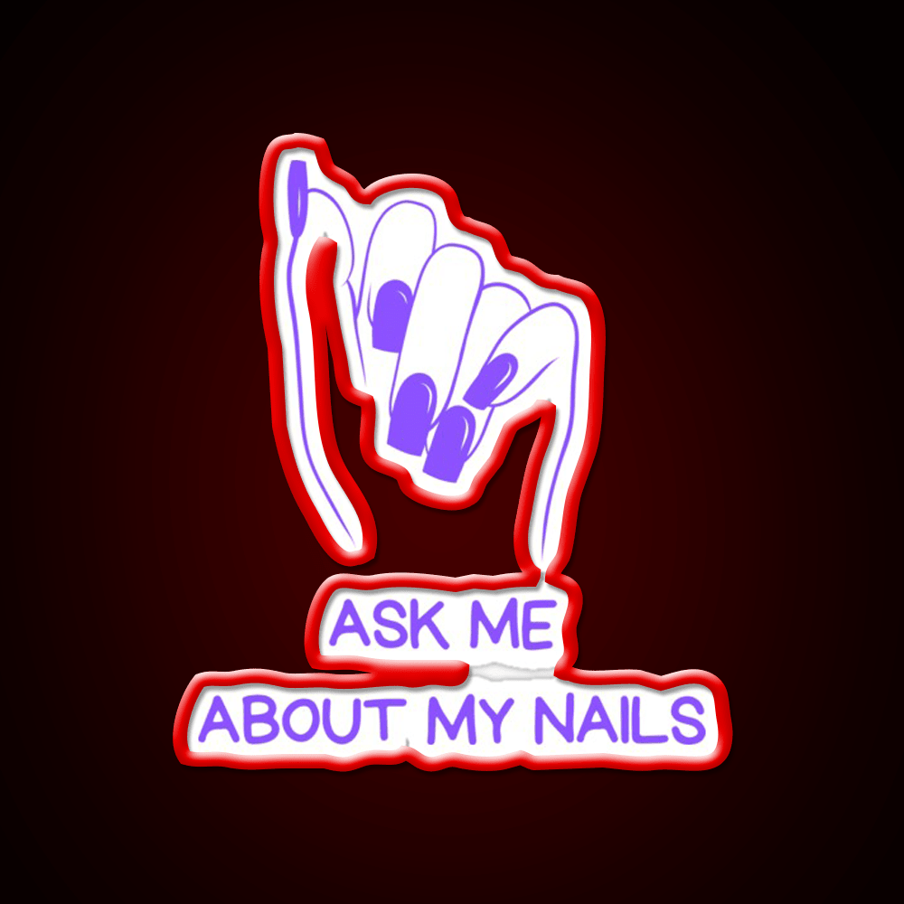 Ask Me About My Nail Salon Led Neon Sign Rgb Color - Shineneon