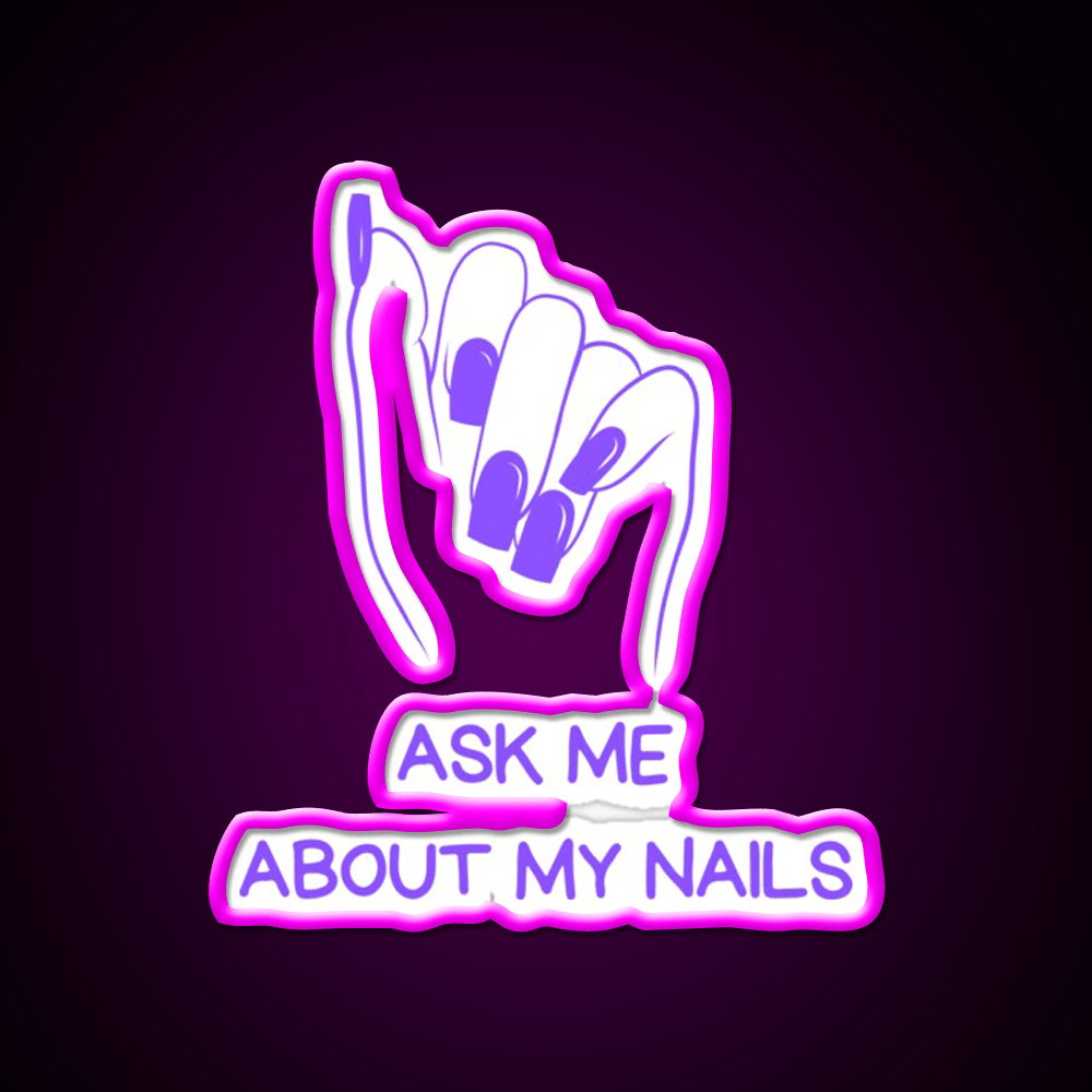 Ask Me About My Nail Salon Led Neon Sign Rgb Color - Shineneon