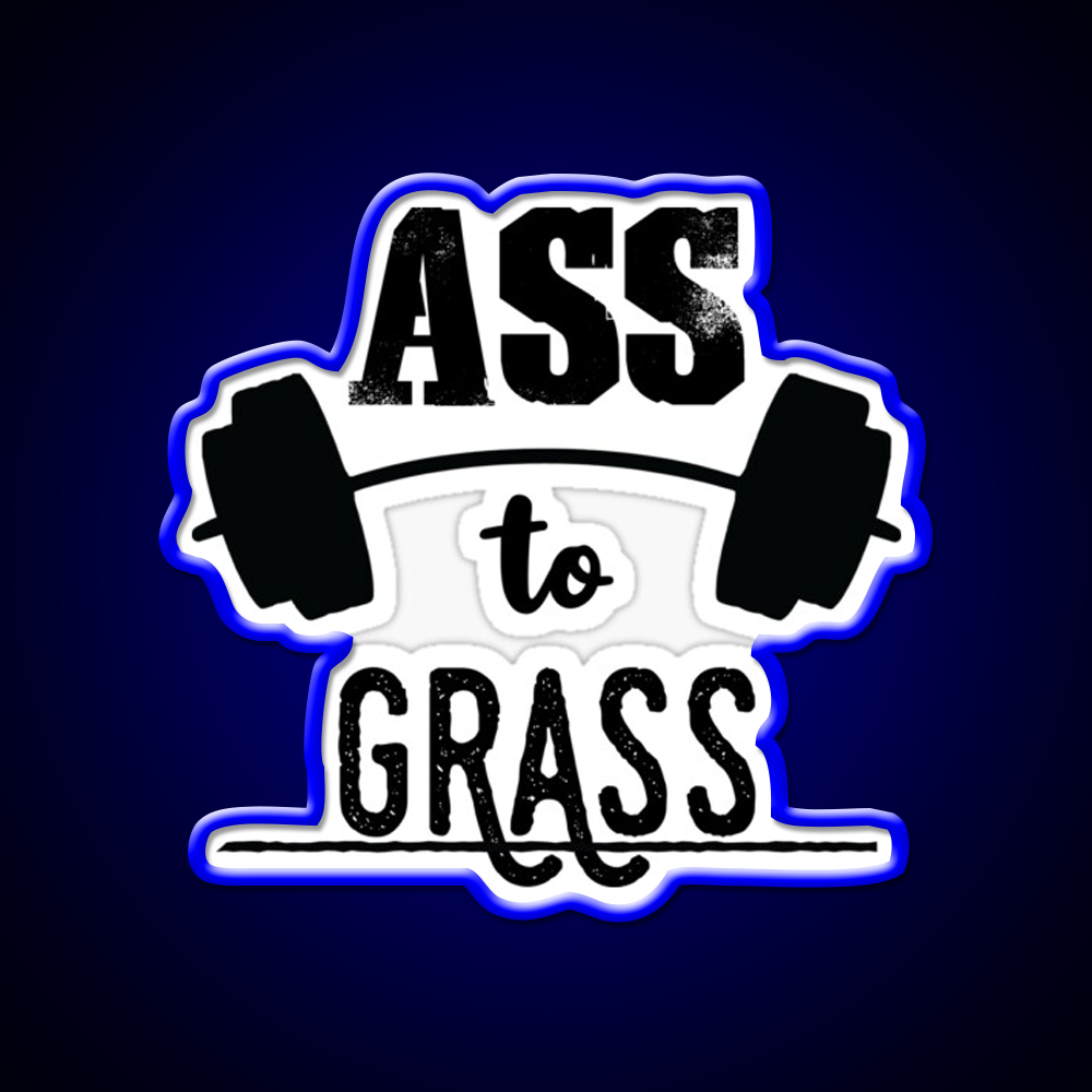 Ass To Grass Gym Fitness Led Neon Sign Rgb Color