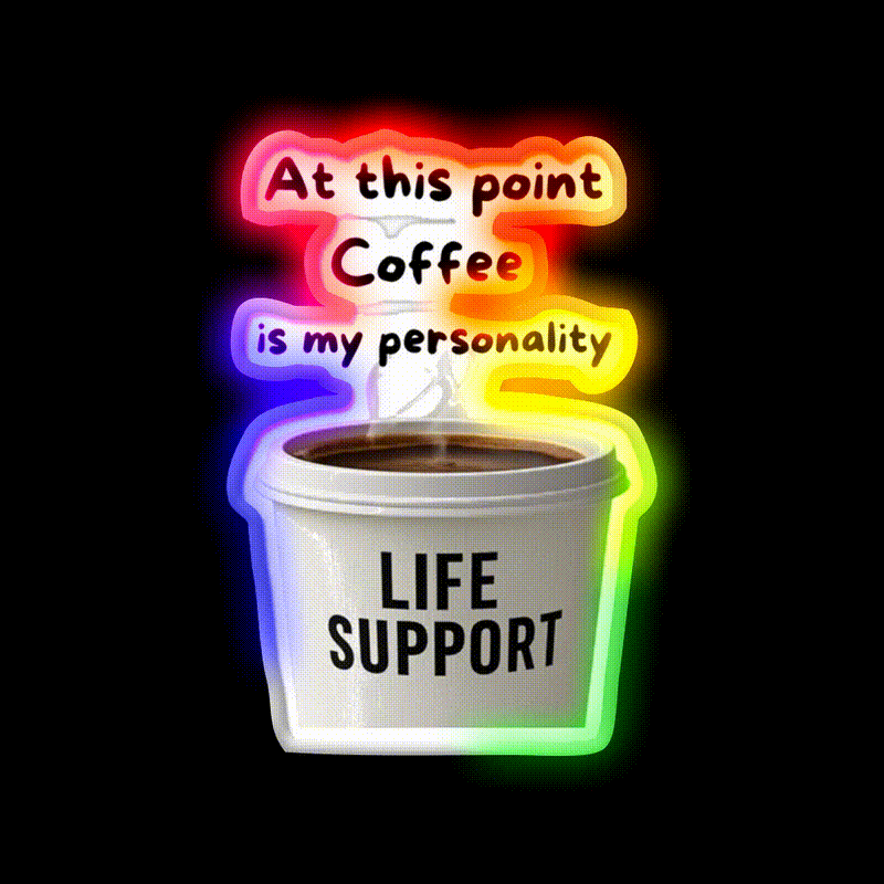 At This Point Coffee Is My Personality Led Neon Sign Espresso Bar Art Rgb Color