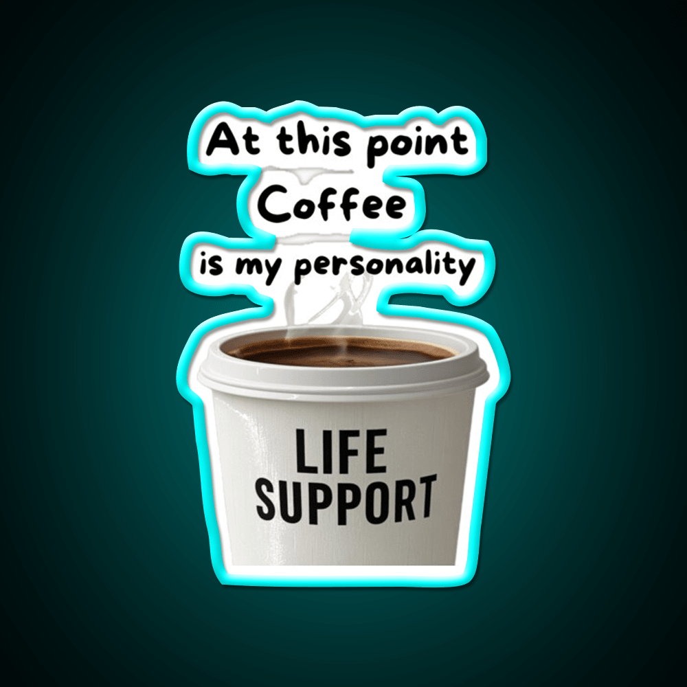 At This Point Coffee Is My Personality Led Neon Sign Espresso Bar Art Rgb Color - Shineneon