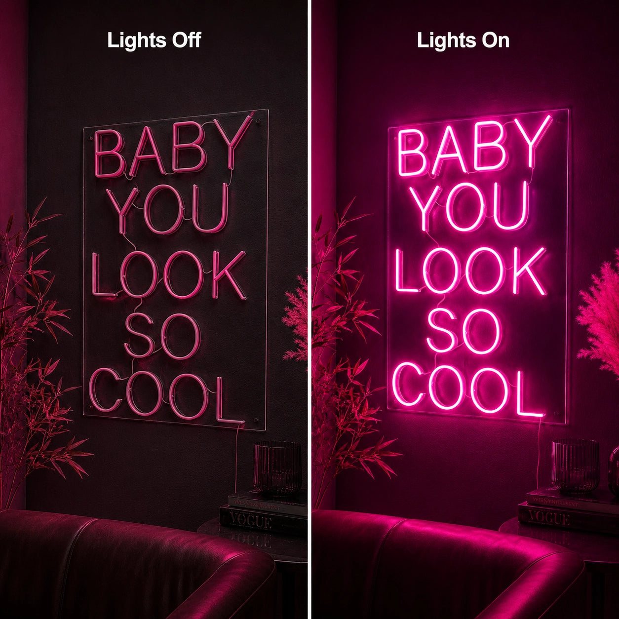 Baby You Look So Cool LED Neon Sign - 06 Day Night Comparison