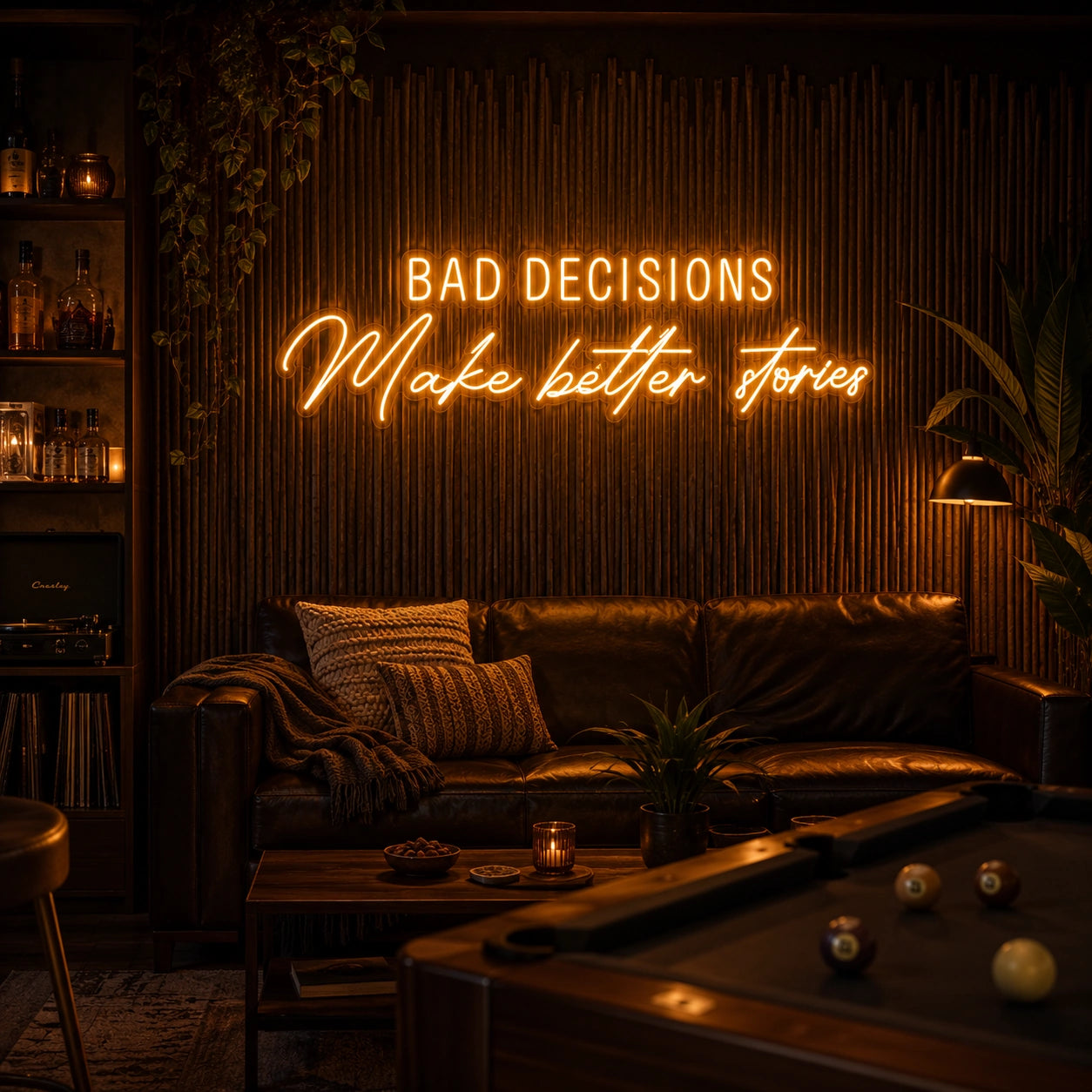 Bad Decisions Make Better Stories LED Neon Sign Home Decor - 03 Real Lifestyle Scene