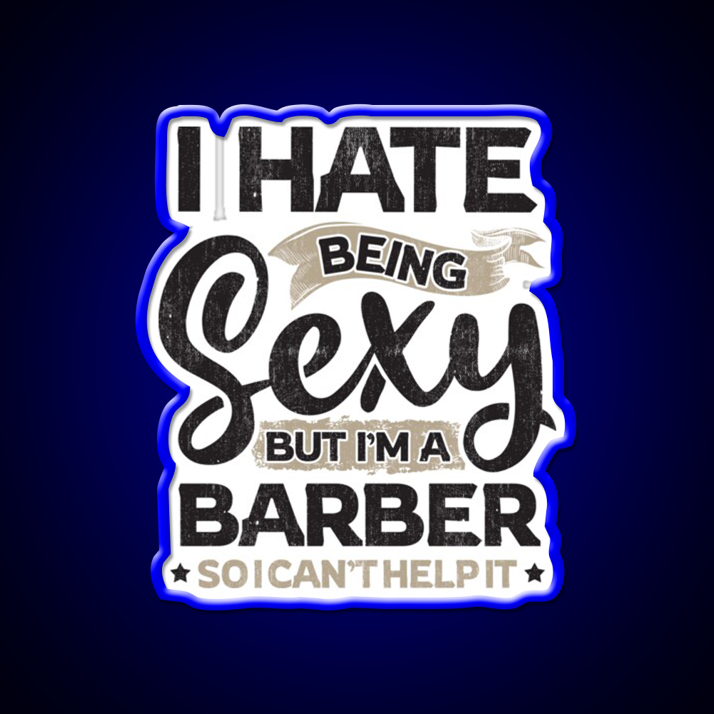 Barber Funny Barber And I Cant Help It Barber Shop Haircut Led Neon Sign - LED neon sign view 5