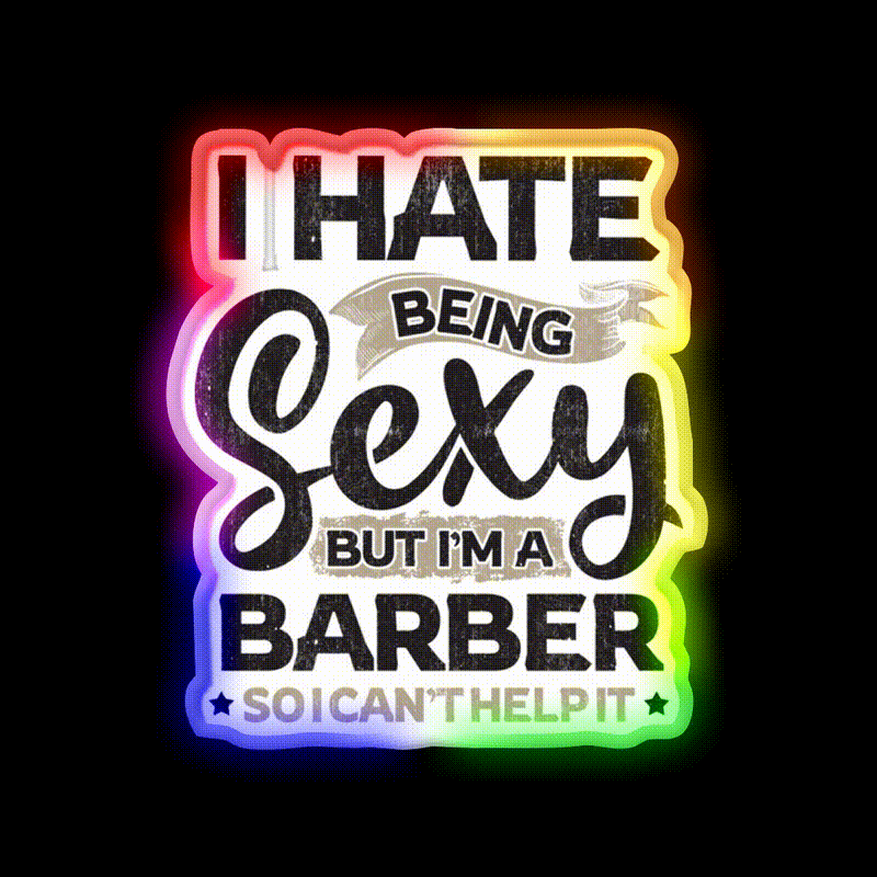 Barber Funny Barber And I Cant Help It Barber Shop Haircut Led Neon Sign - LED neon sign close-up detail