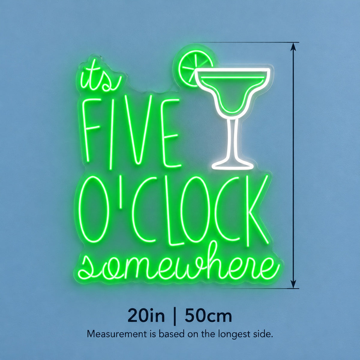 It's Five O'Clock Somewhere LED Neon Sign - size guide