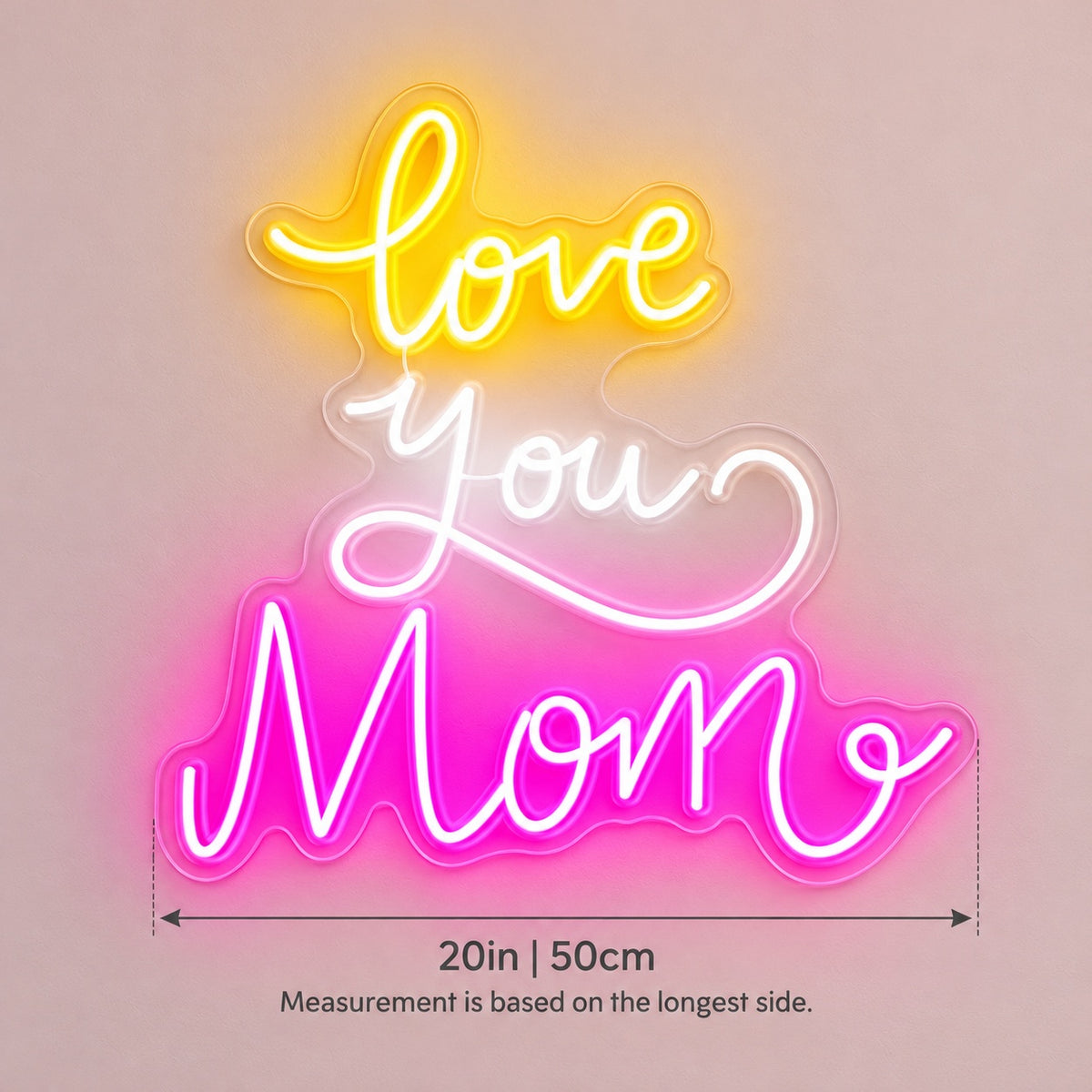 Love You Mom LED Neon Sign - size guide