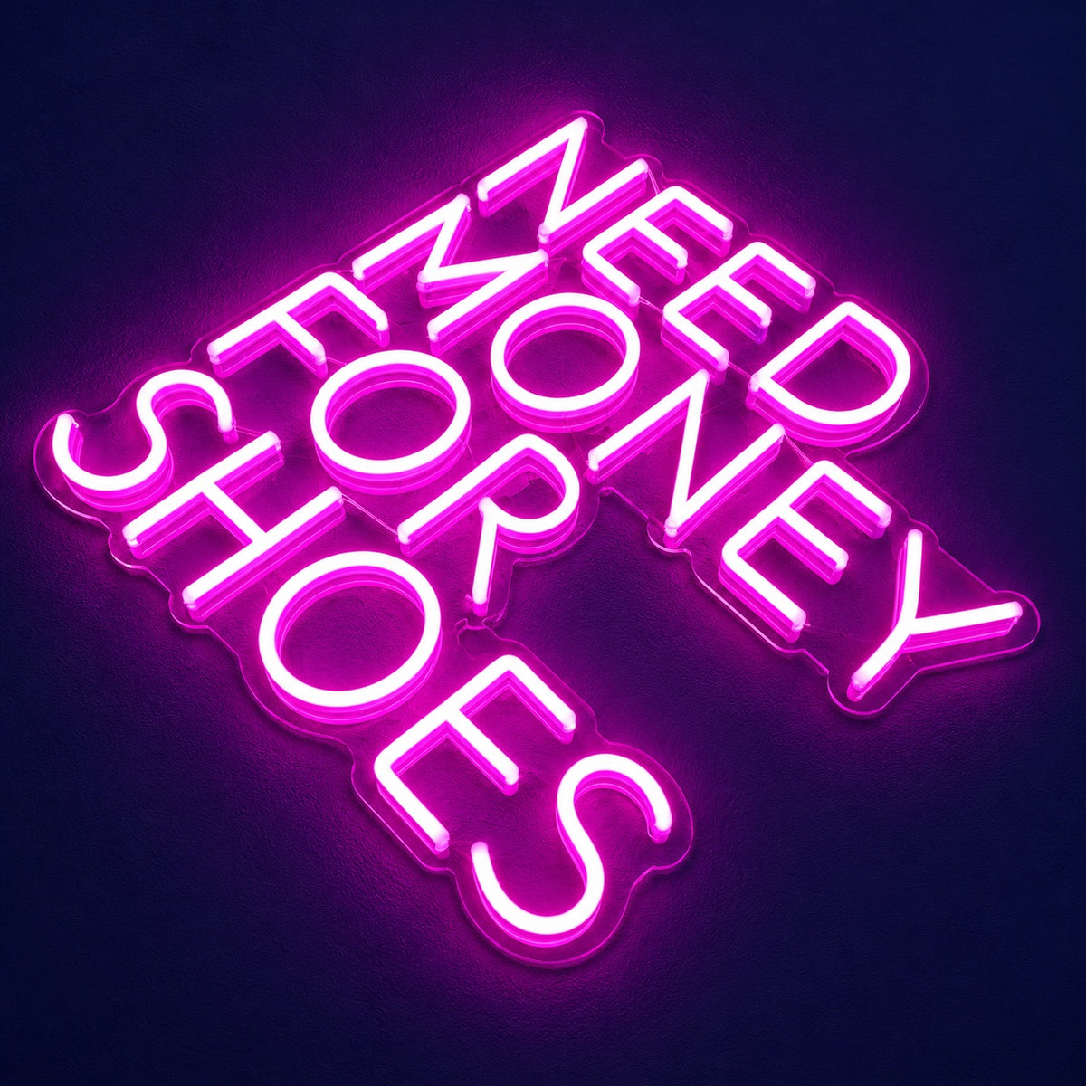 Need Money For Shoes LED Neon Sign - product hero